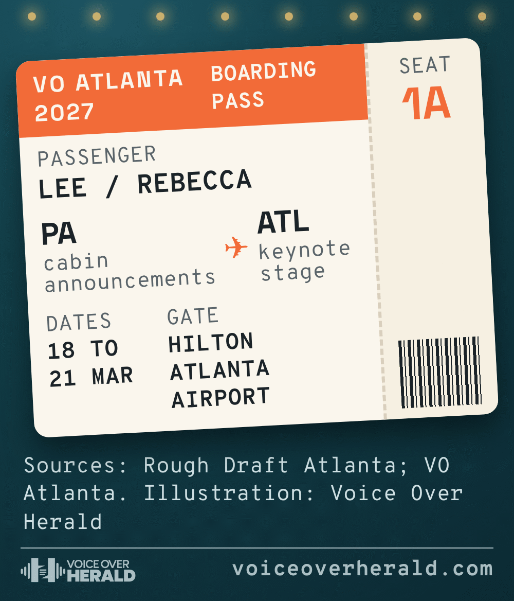 Illustration of a boarding pass for passenger Lee, Rebecca, flying from PA, cabin announcements, to ATL, keynote stage, at VO Atlanta 2027, 18 to 21 March, gate Hilton Atlanta Airport, seat 1A. Illustration: Voice Over Herald