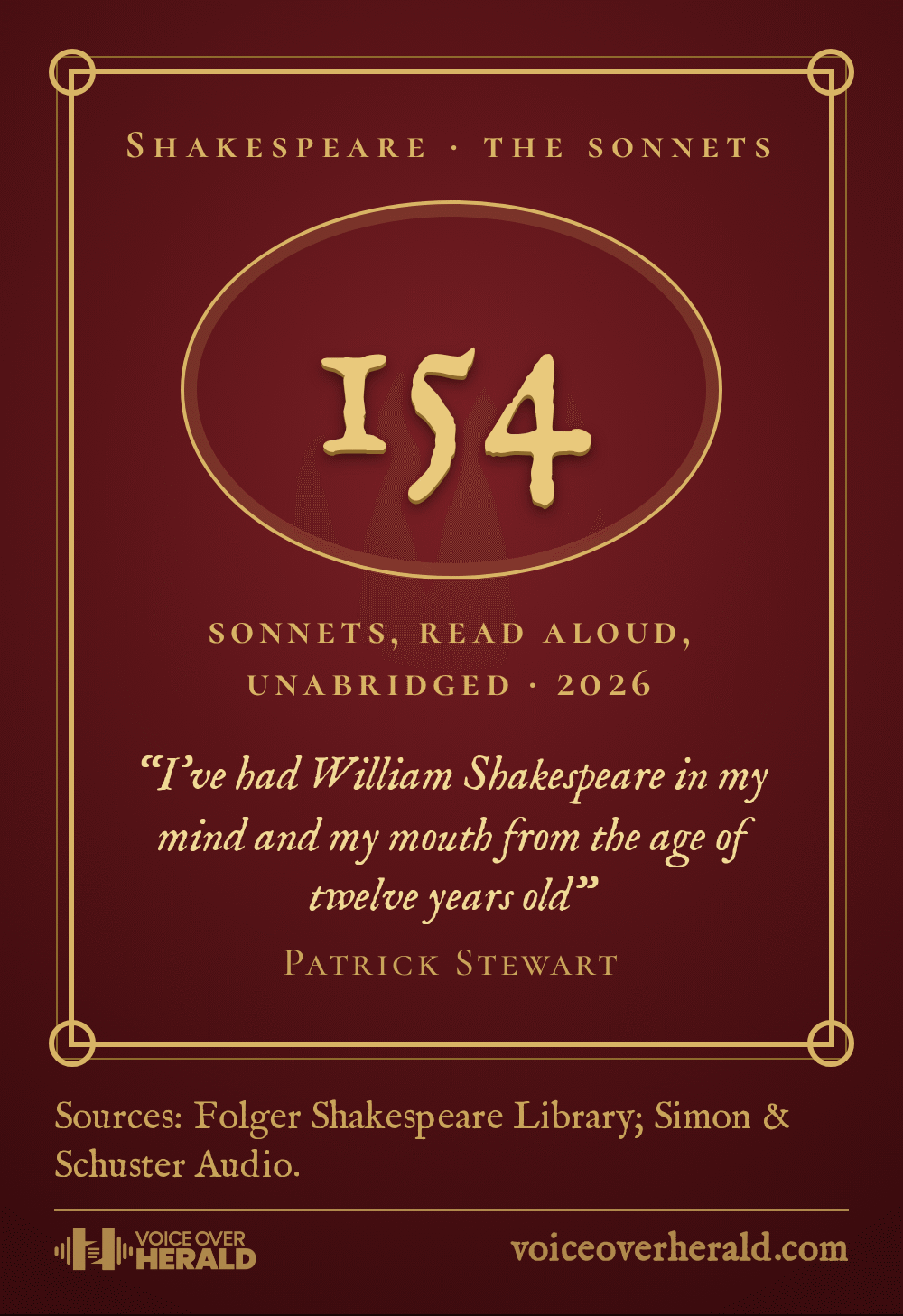 A gold-tooled oxblood book cover with a large 154 for the sonnets Patrick Stewart read aloud, unabridged, in 2026, and his quote: I've had William Shakespeare in my mind and my mouth from the age of twelve years old