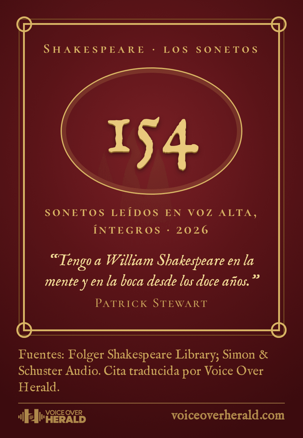 Una tapa de libro color vino con grabados dorados y un gran 154 por los sonetos que Patrick Stewart leyó en voz alta, íntegros, en 2026, y su frase: Tengo a William Shakespeare en la mente y en la boca desde los doce años
