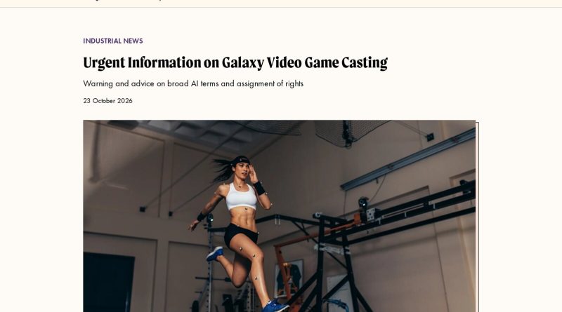 Screenshot of Equity's website showing its notice Urgent Information on Galaxy Video Game Casting, warning and advice on broad AI terms and assignment of rights, dated 23 October 2026. Image: Equity