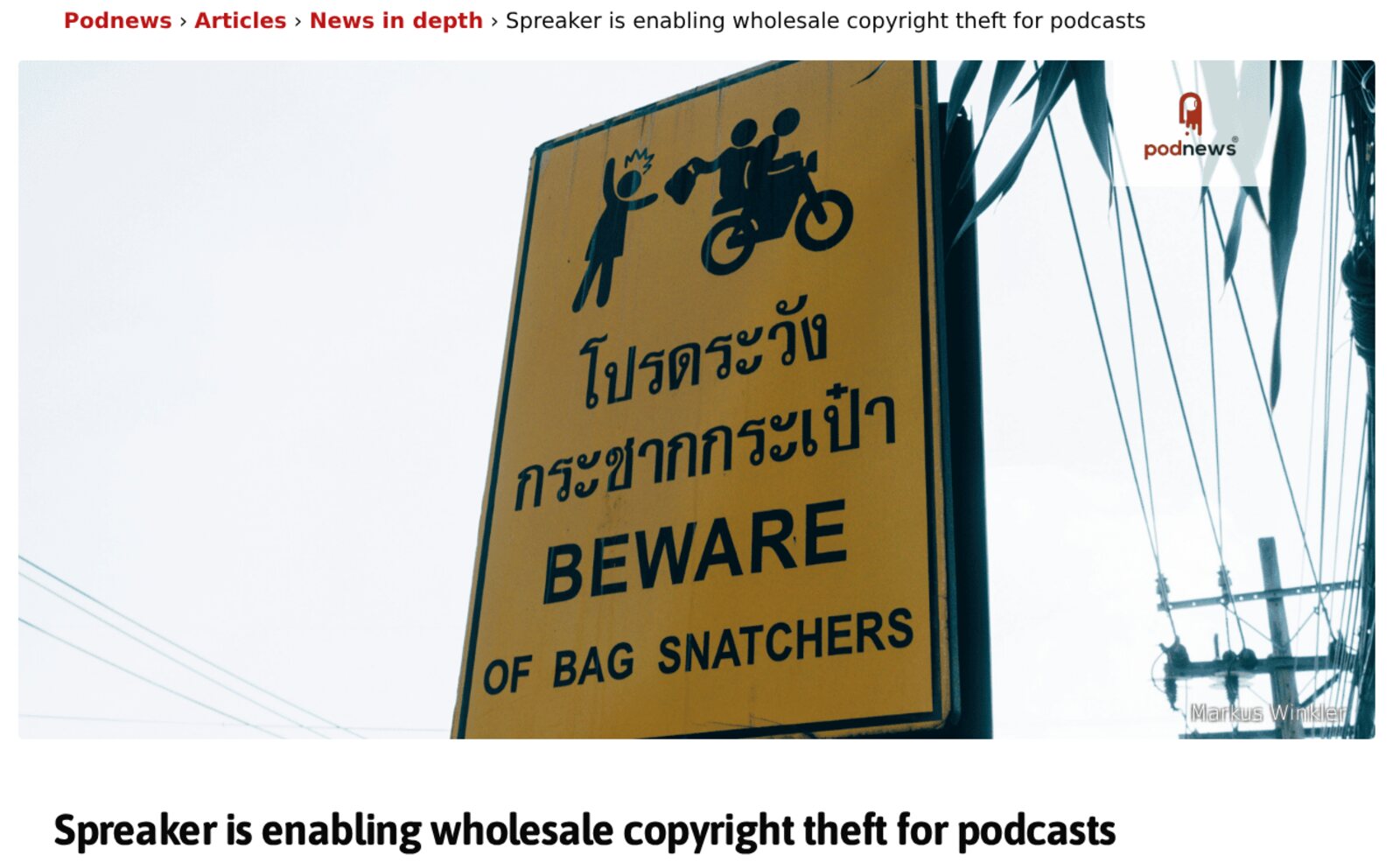 Captura de la investigación de Podnews titulada Spreaker is enabling wholesale copyright theft for podcasts, bajo la foto de un cartel callejero que advierte sobre ladrones de bolsos. Captura: Podnews, 30 de octubre de 2026